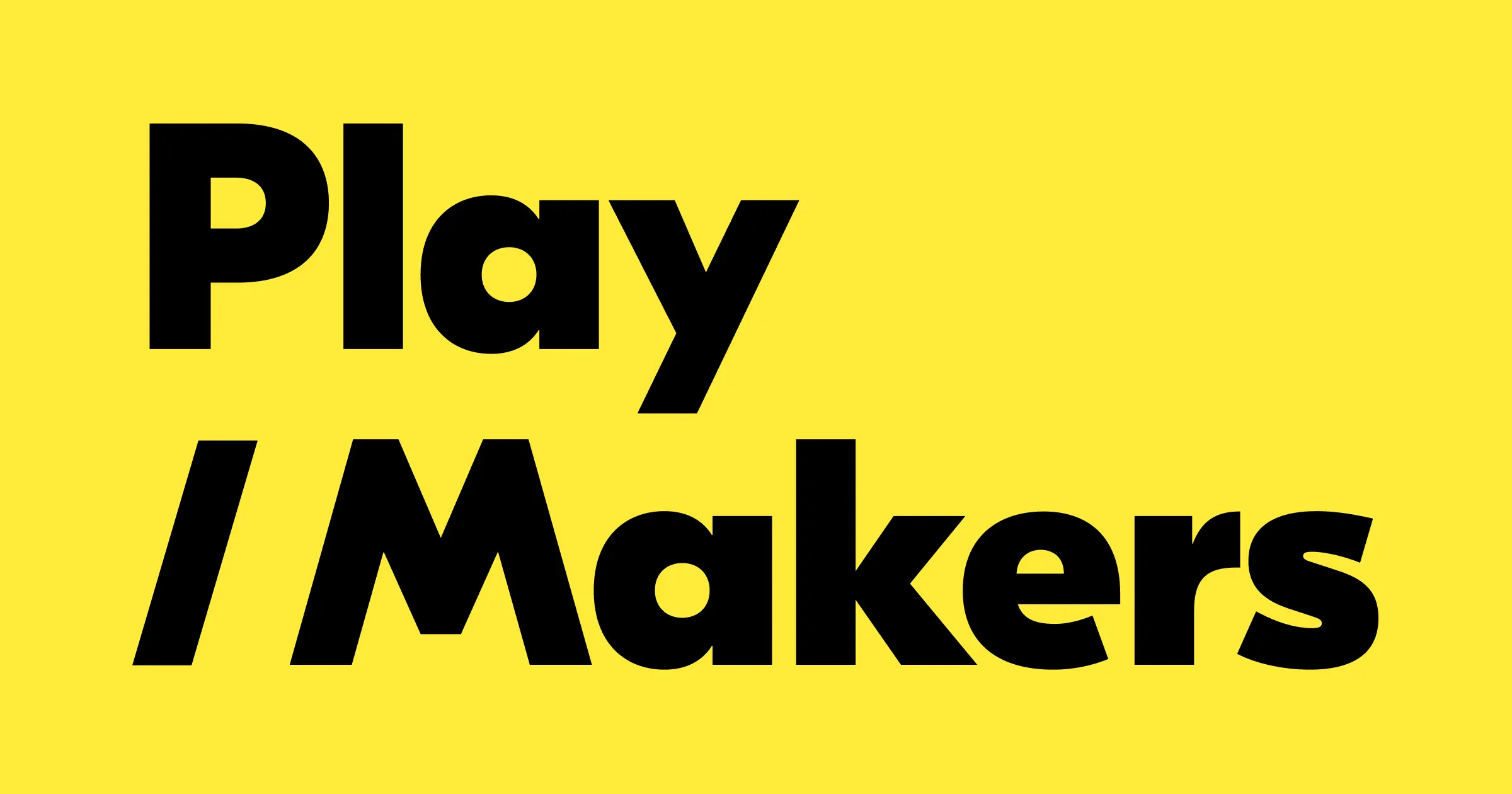 Playmakers
